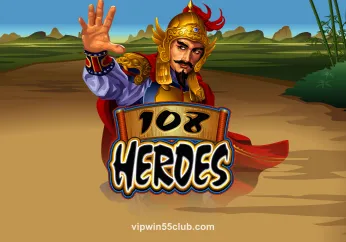 Hình ảnh 108 Heroes tại win55 club